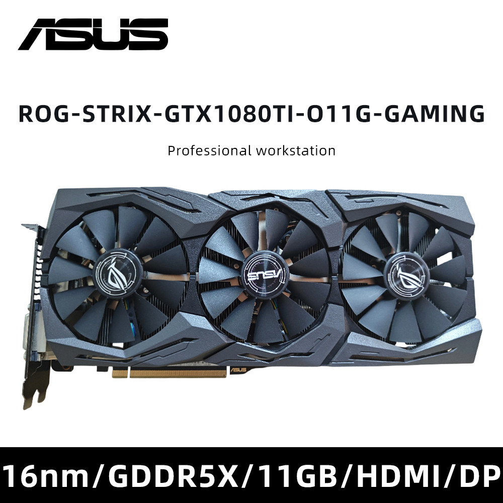ASUS ROG STRIX GTX1080TI O11G GAMING GTX1080 8GD5 AS TURBO-GTX1080-8G GTX1080TI-11G Graphics support