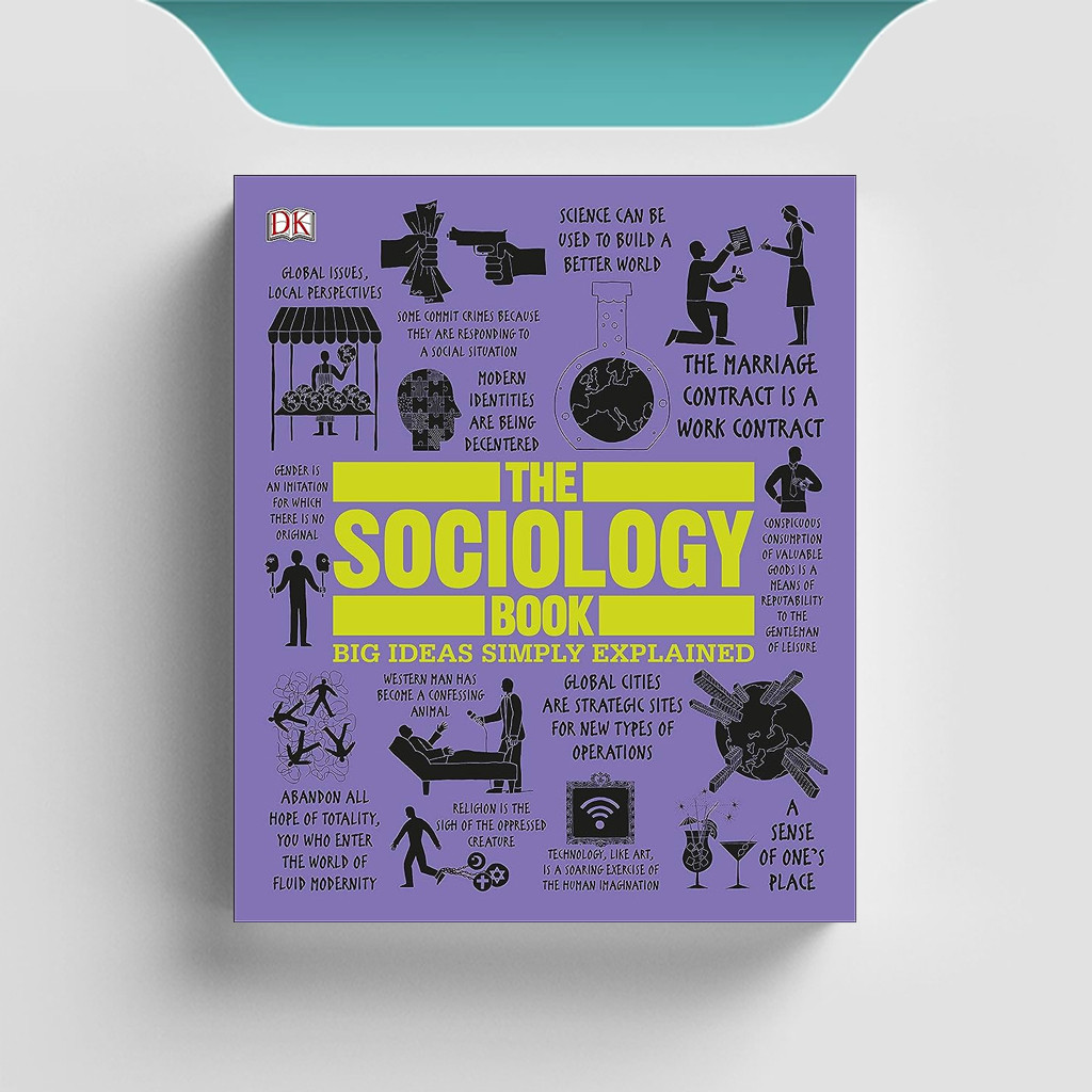 

[ENG2326] The Sociology Book - Big Ideas Simply Explained - DK
