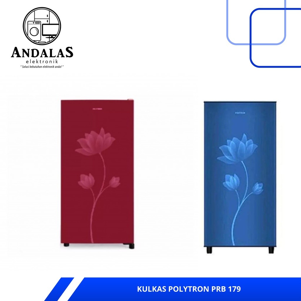 LEMARI ES KULKAS POLYTRON PRB179 B / KULKAS 1 PINTU POLYTRON 179 BIRU MERAH 170 LITER 80 WATT
