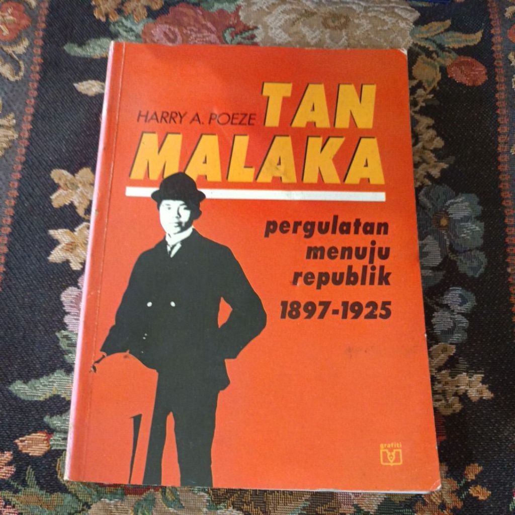 buku original tan Malaka pergulatan menuju republik 1897 - 1925 by Harry a poeze