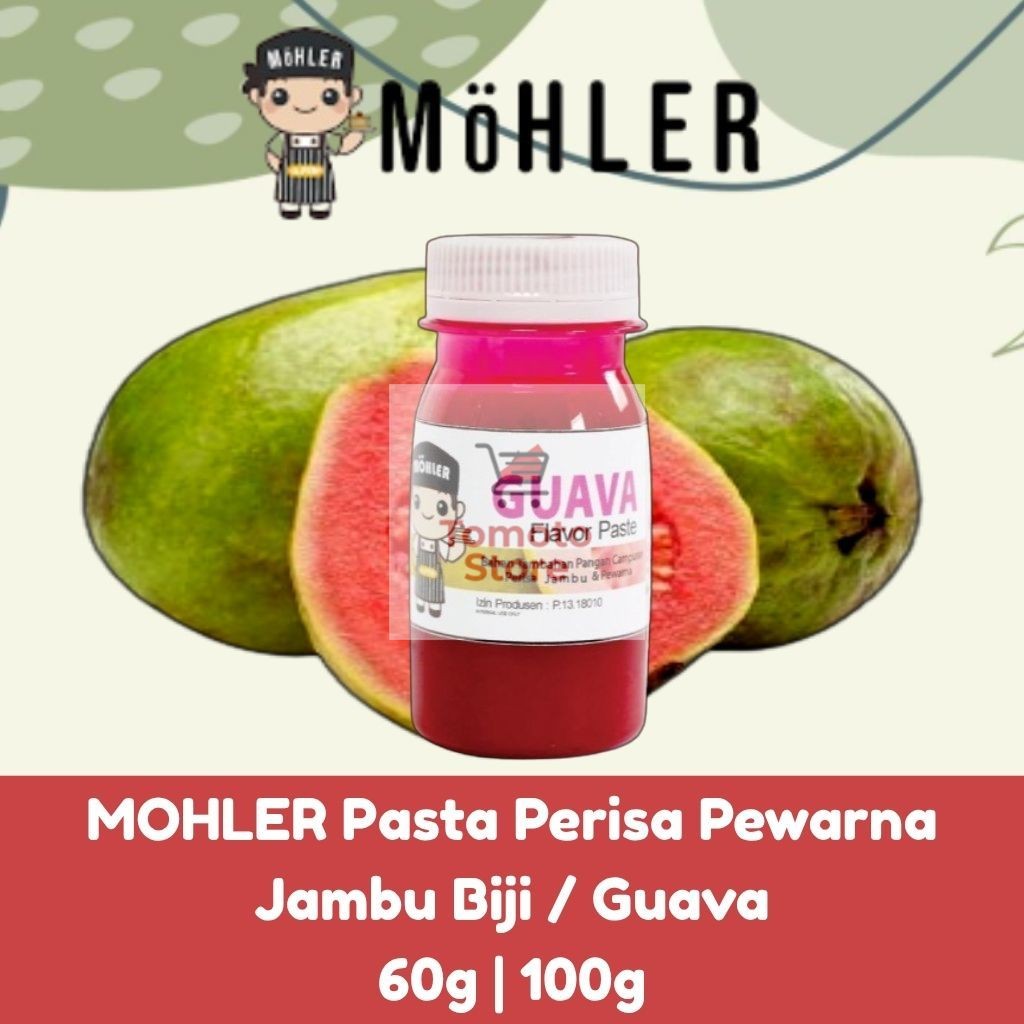 

✨ TOMOTOSTORE ✨ MOHLER Pasta Perisa Pewarna Jambu Biji / Guava