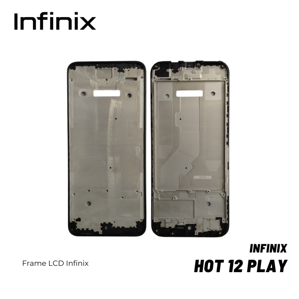 Update Frame Lcd Infinix Hot 12 Play  Middle / Frame / Tulang Tatakan Lcd / Dudukan Lcd Infinix Hot 
