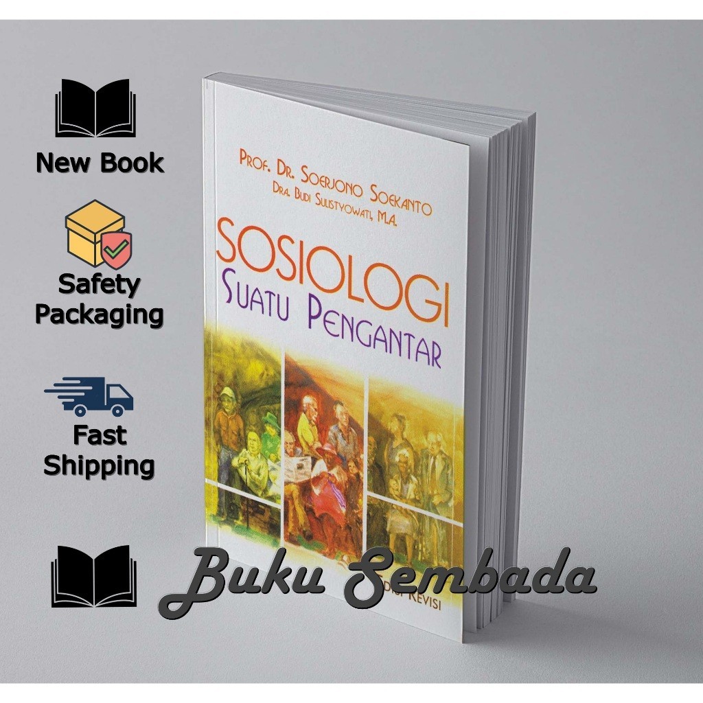 SOSIOLOGI SUATU PENGANTAR - SOERJONO SOEKANTO