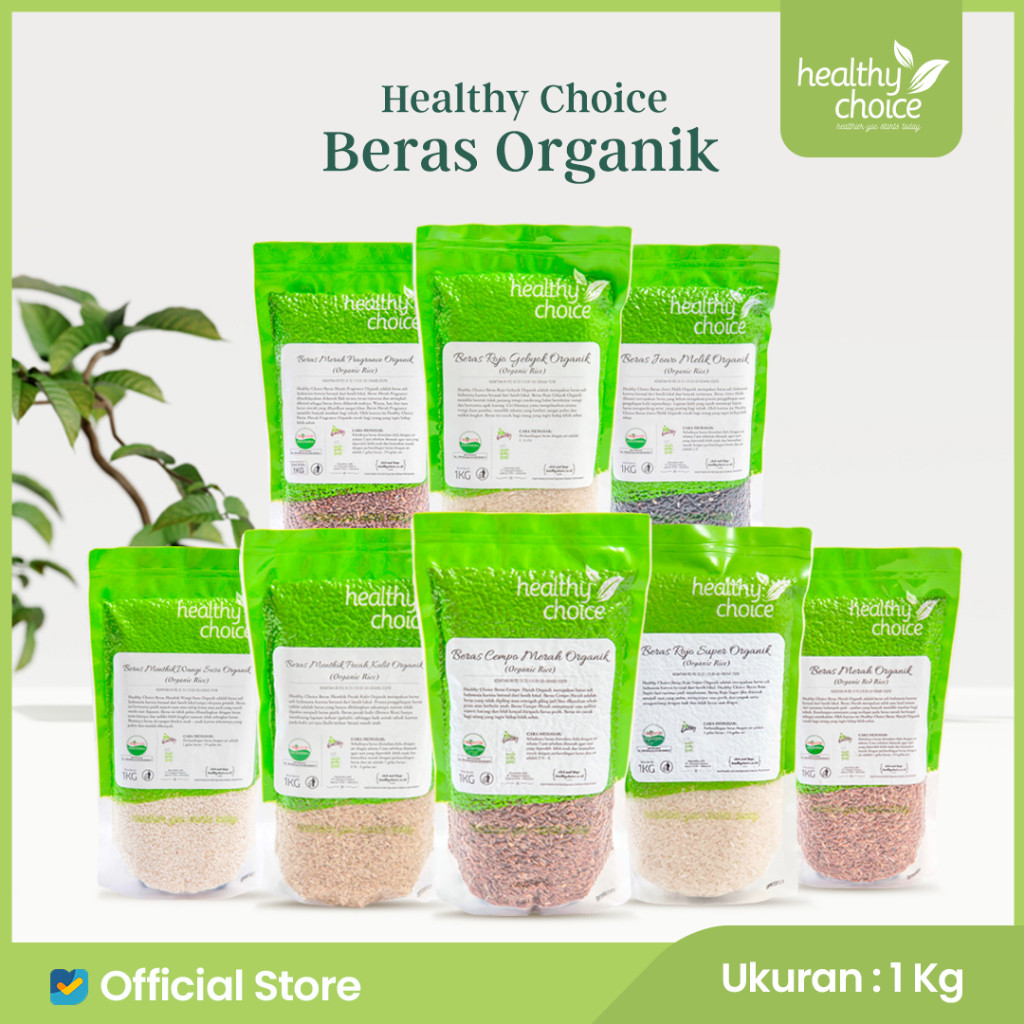 

Healthy Choice Beras Organik 1kg (Beras Putih, Merah, Hitam, Coklat, Cempo, Rojo Super, Rojo Gebyok, menthik) , 1kg