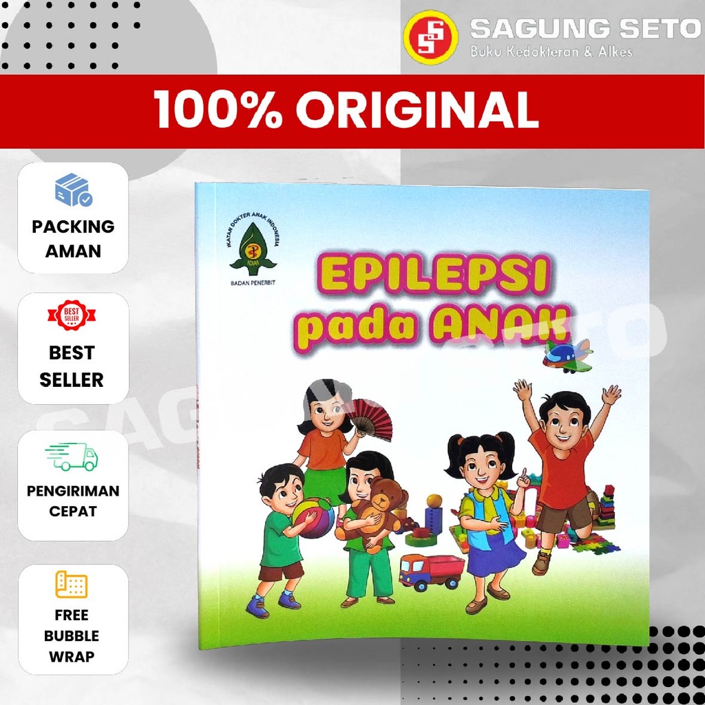 BUKU EPILEPSI PADA ANAK IDAI (IKATAN DOKTER ANAK INDONESIA)