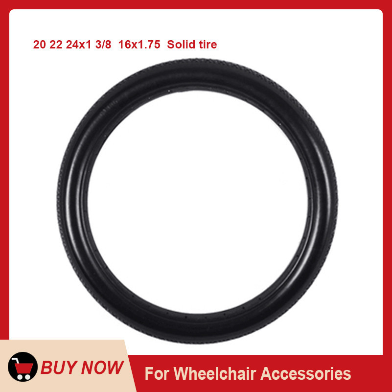 

Wheelchair Accessories Tire 16 20 22 24 Inch Outer Solid 20x1 3/8 22x1 24x1 16x1.75 Non-pneumatic Rear Wheel