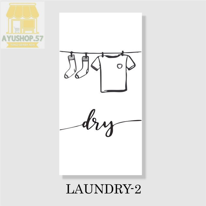 Hiasan Dinding Laundry Room Wall Decor Dekorasi Rumah Murah Minimalis - LAUNDRY-2, Hiasan Dinding