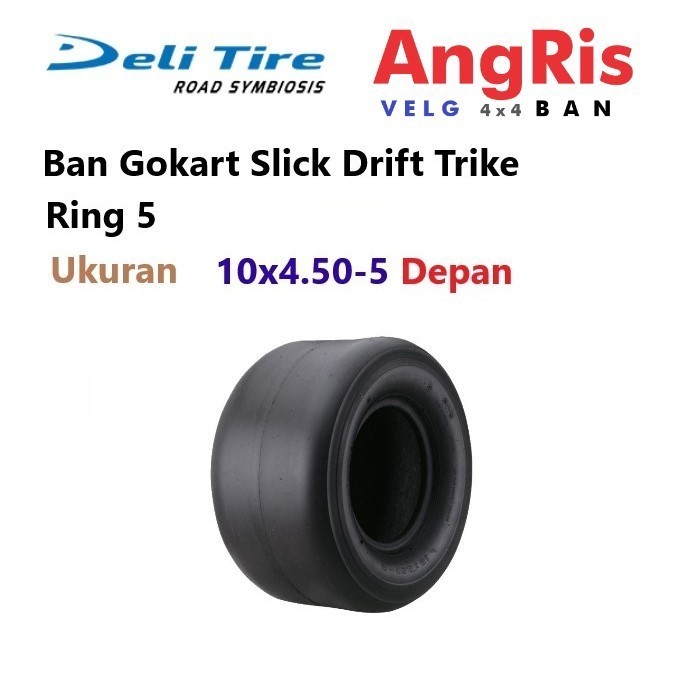 Ban Deli Tire Gokart Ukuran 10x4.50 - 5 Depan Tubeless Go Ride Go Kart Slick Drift Trike Ring R5
