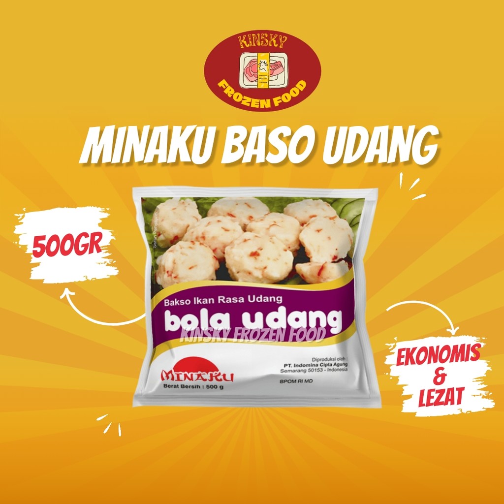 

MINAKU BOLA UDANG 500GR