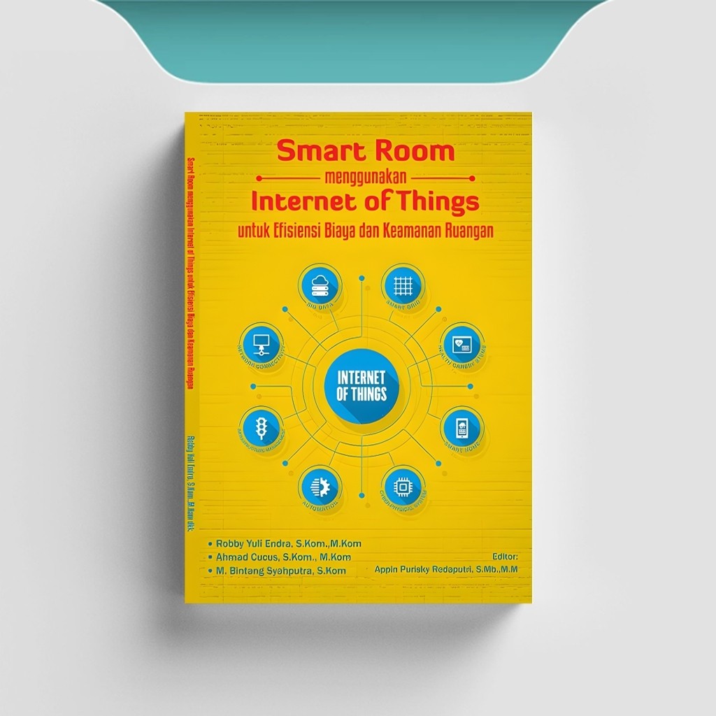 

[ID1170] Smart Room Menggunakan Internet Of Things (Iot) - Robby Yuli Endra