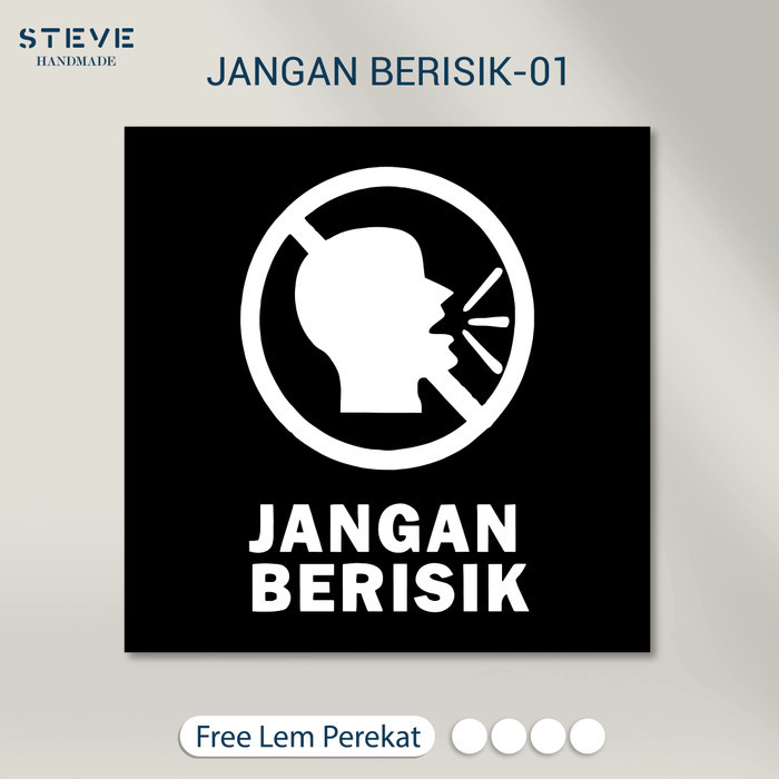 Sign Board Jangan Berisik | Papan Tanda Jangan Berisik Label Akrilik Sign Board