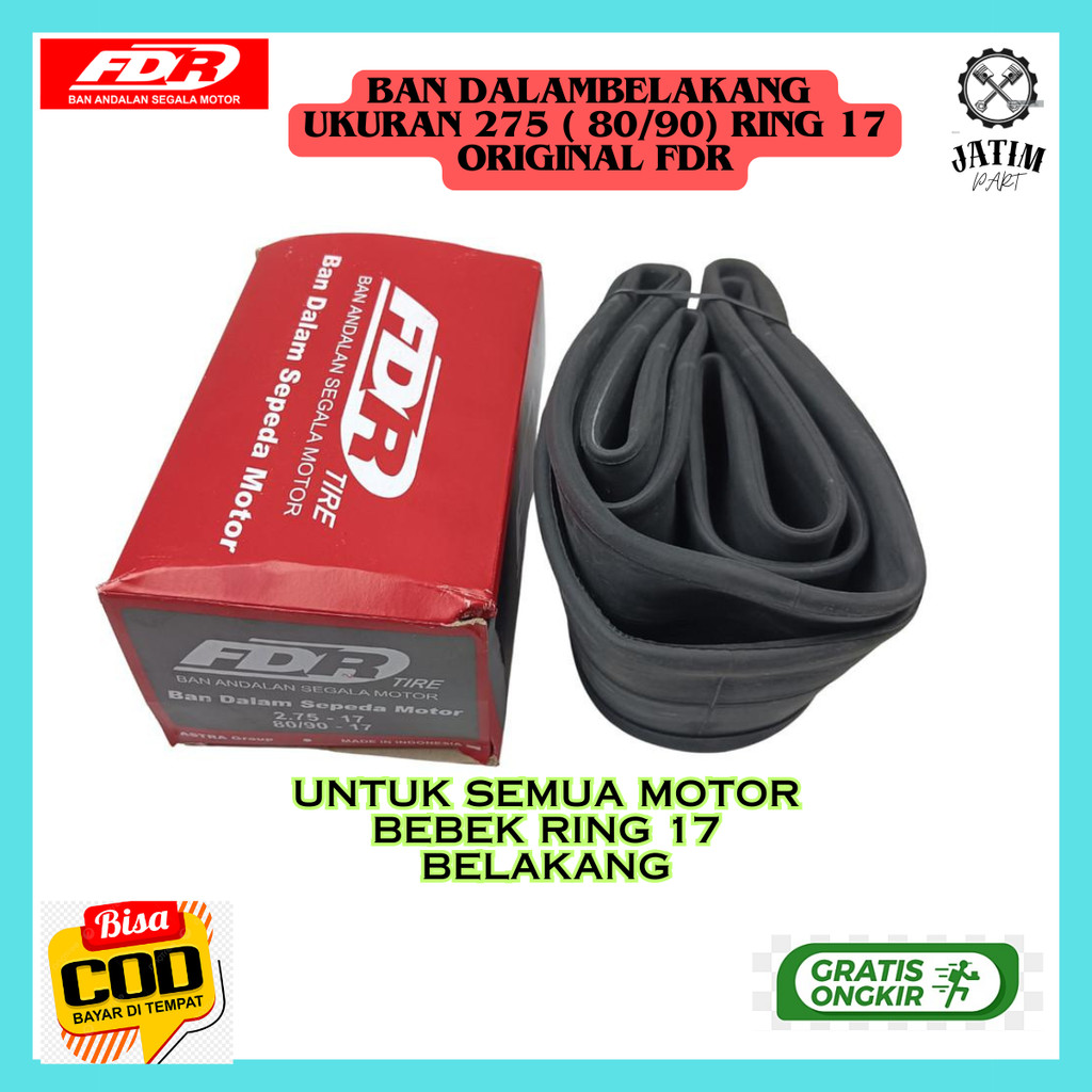 Ban Dalam Motor Bebek FDR RIng 17 / Ban Dalam Belakang Ukuran 275 ( 80/90 ) original FDR