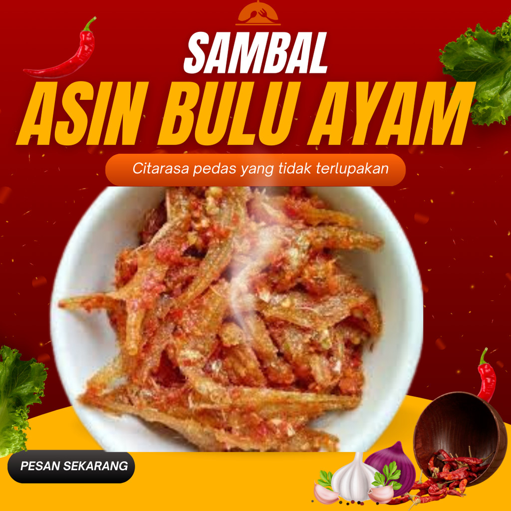

Sambal Ikan Asin Bulu Ayam Pedas Gurih Nikmat 1 KG
