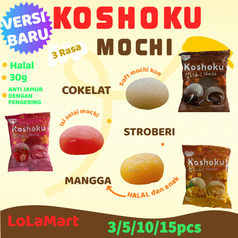 

[BARU]KOSHOKU MOCHI 30GR HALAL 3/5/10/15PCS RASA MIX COKLAT STROBERI MANGGA ANTI JAMUR DENGAN PENGERING/MOCHI KUE/SKNOW CAKE/SOFT CAKE/NAGASAKI