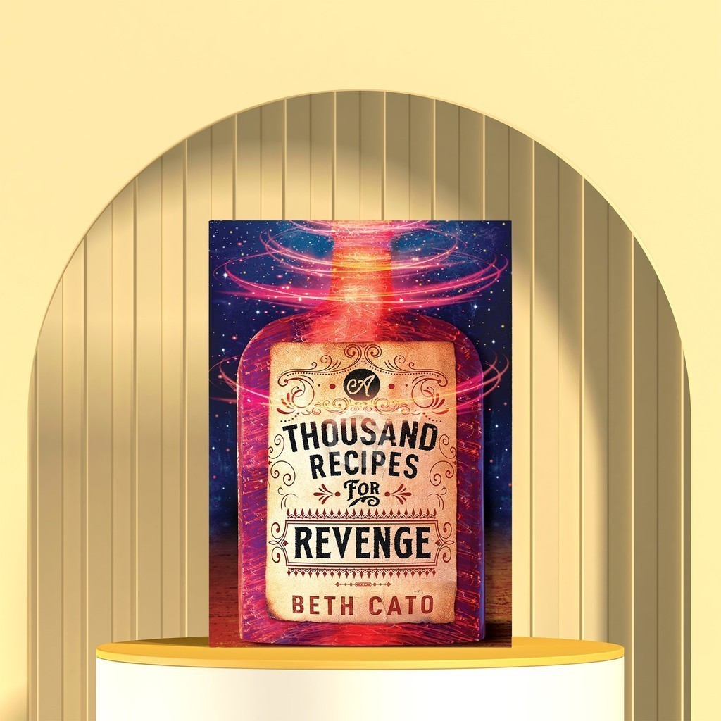 Book A Thousand Recipes for Revenge by Beth Cato