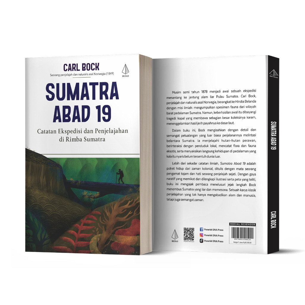Pendopo Buku -  Sumatra Abad 19: Catatan Ekspedisi dan Penjelajahan di Rimba Sumatra - Carl Bock