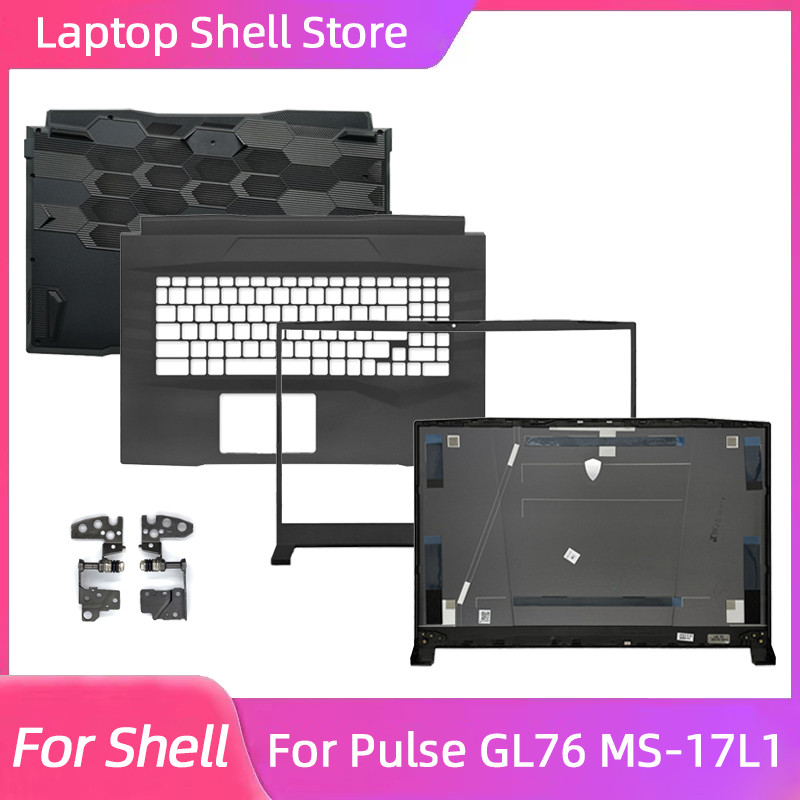New For Pulse GL76 A11U A12U MS-17L1 17L2 17L3 17L4 LCD Back Cover Front Bezel Palmrest Bottom Base 