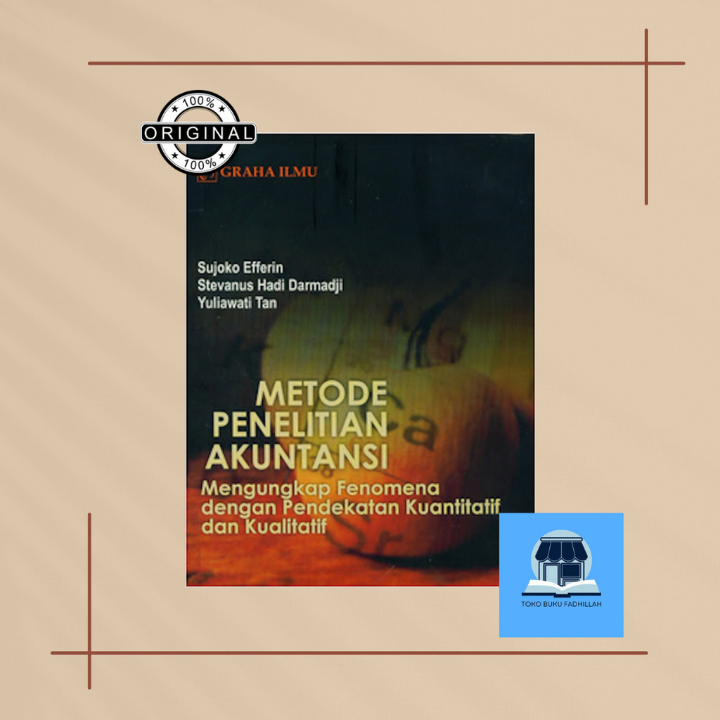 Metode penelitian akuntansi - Sujoko Efferin