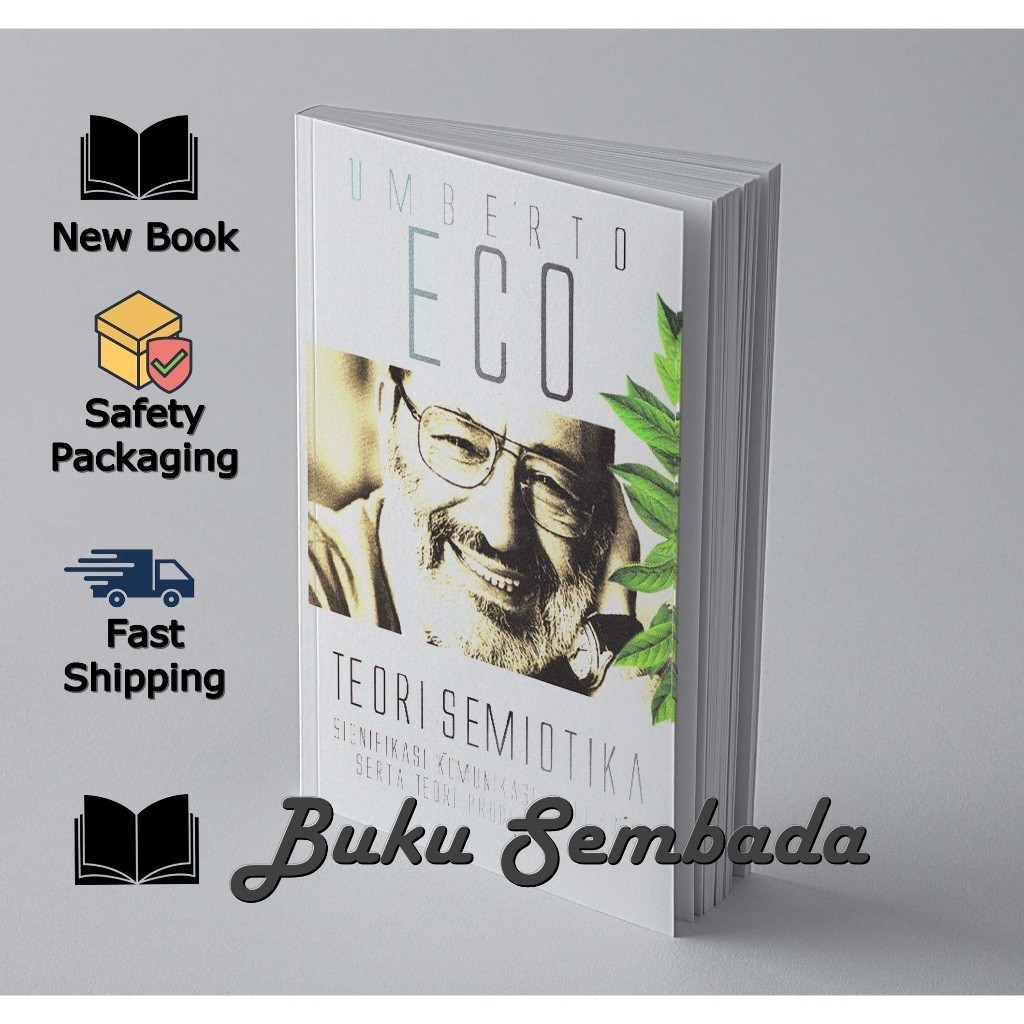 TEORI SEMIOTIKA - UMBERTO ECO