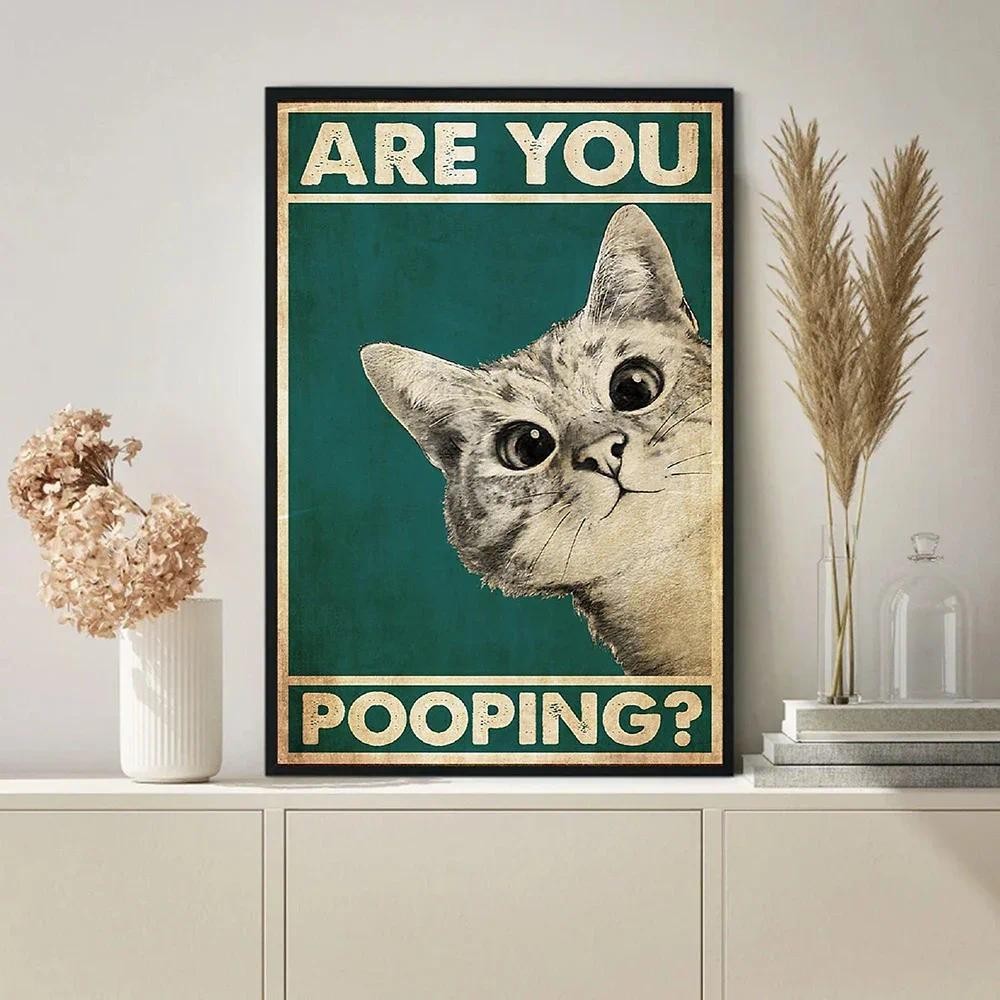 

Canvas Painting Are You Pooping Poster Bathroom Funny Bathroom Sign Prints Cute Cat Quote Art for Wall Picture Toilet WC Decor