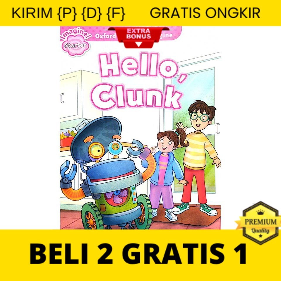 

{P} {D} {F} Oxford Read and Imagine Starter - Hello, Clunk