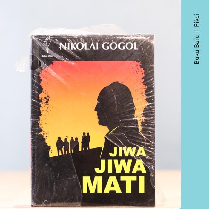 

Buku: Jiwa Jiwa Mati - Nikolai Gogol