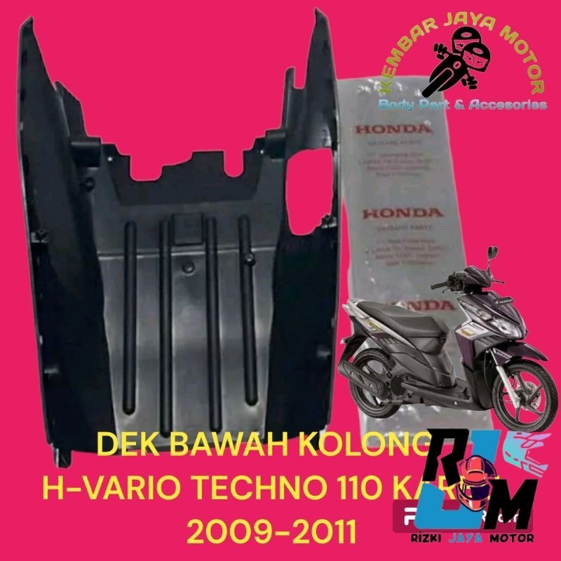 NEW dek bawah kolong honda vario techno 110 karbu 2009-2011 Promo