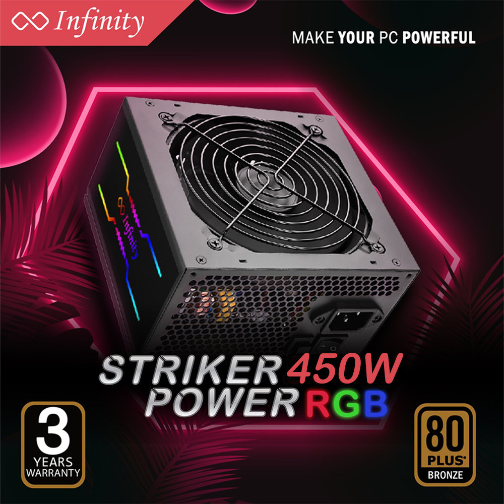 PSU INFINITY 450W RGB Striker Power 80+ Bronze Power Supply GARANSI 3 TH