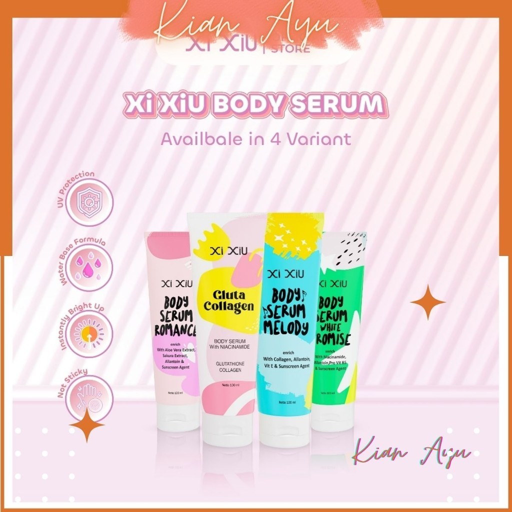 KianAyu* XI XIU Body Serum With Niacinamide 100ml - Mencerahkan Dan Melembabkan Kulit