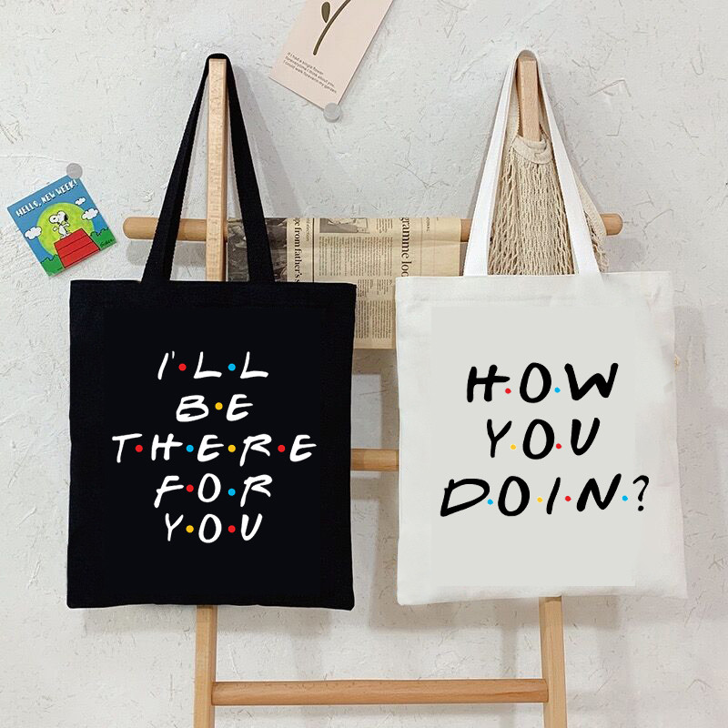 HOW YOU DOING Graphic Tote Bag for Women Friends Tv Show Canvas Handbags Fashion Women Shoulder Bag 