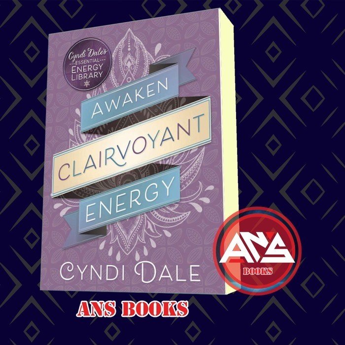 Awaken Clairvoyant Energy Cyndi Dale