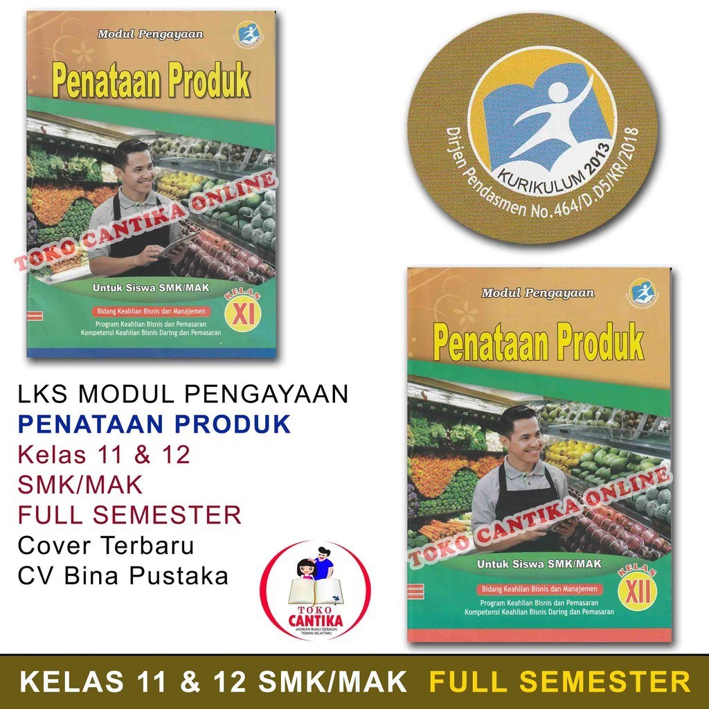 

Buku LKS PENATAAN PRODUK Kelas 11 dan 12 SMK / MAK - Bisnis - KURIKULUM 2013 - MODUL PENGAYAAN