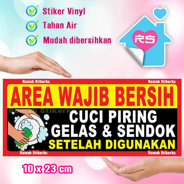 

Stiker Area Wajib Bersih Cuci Piring Bekas Sendok Setelah Digunakan multi Sticker