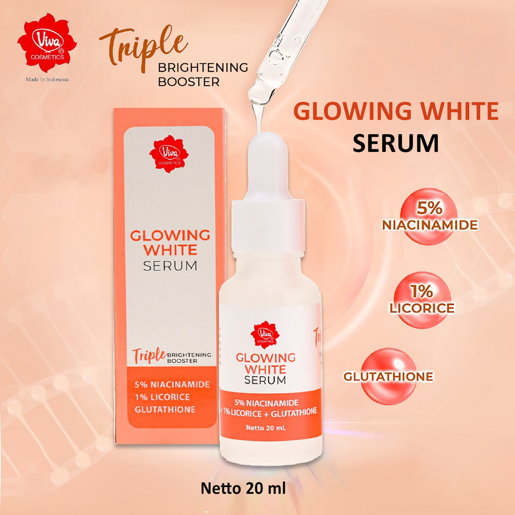 Viva Glowing White Serum with Niacinamide, Licorice & Glutathione 20ml Serum Pencerah Wajah