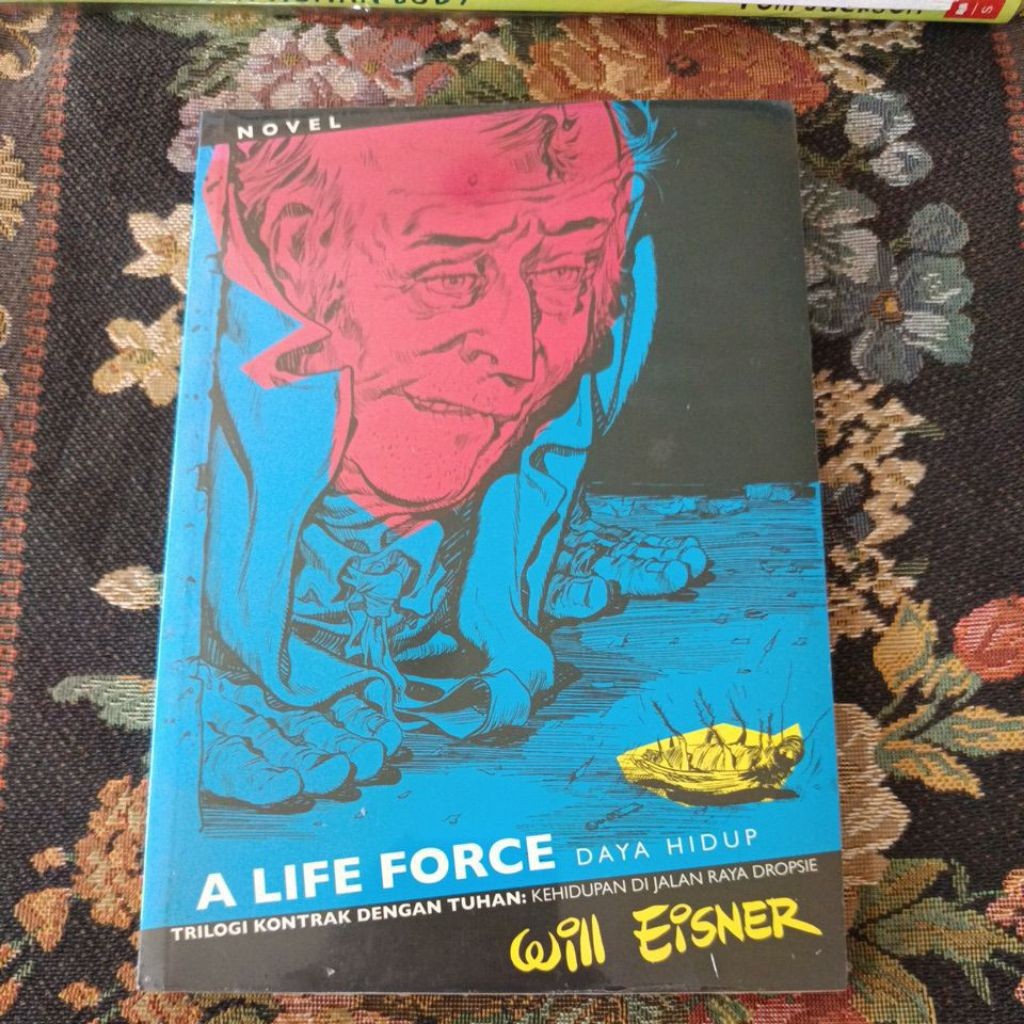 novel original by Will Eisner daya hidup a life force