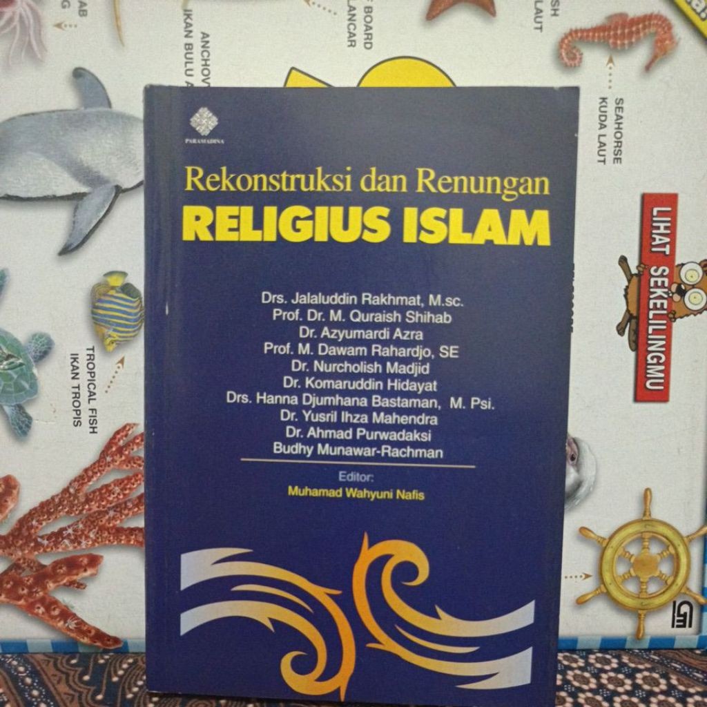 rekontruksi dan renungan religius Islam
