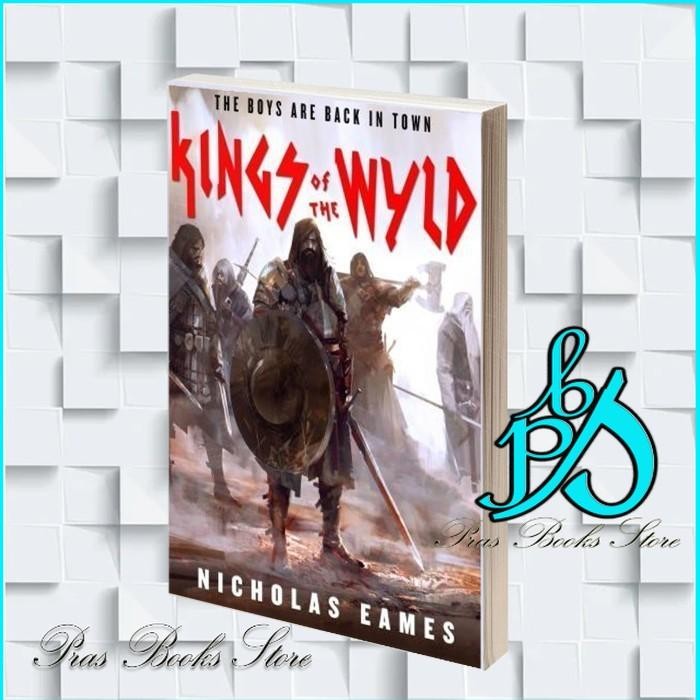 Kings of the Wyld Nicholas Eames