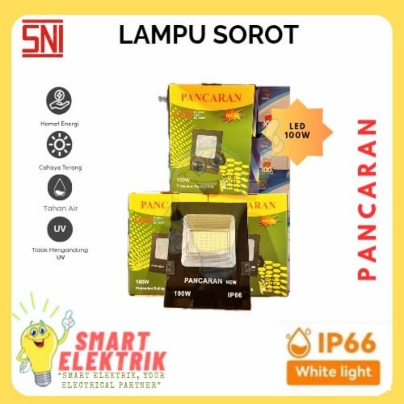 PANCARAN - Lampu SOROT 100 Watt LED / Pancaran FloodLight LED 100W