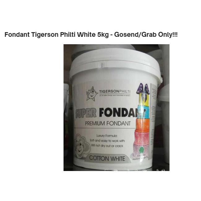 

NEW SALE Fondant Tigerson Philti White 5kg - Gosend/Grab Only!!!
