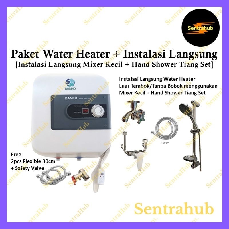 Paket Water Heater Listrik Danko + Set Mini Mixer Instalasi Tanpa Pipa + Hand Shower Tiang | Water H