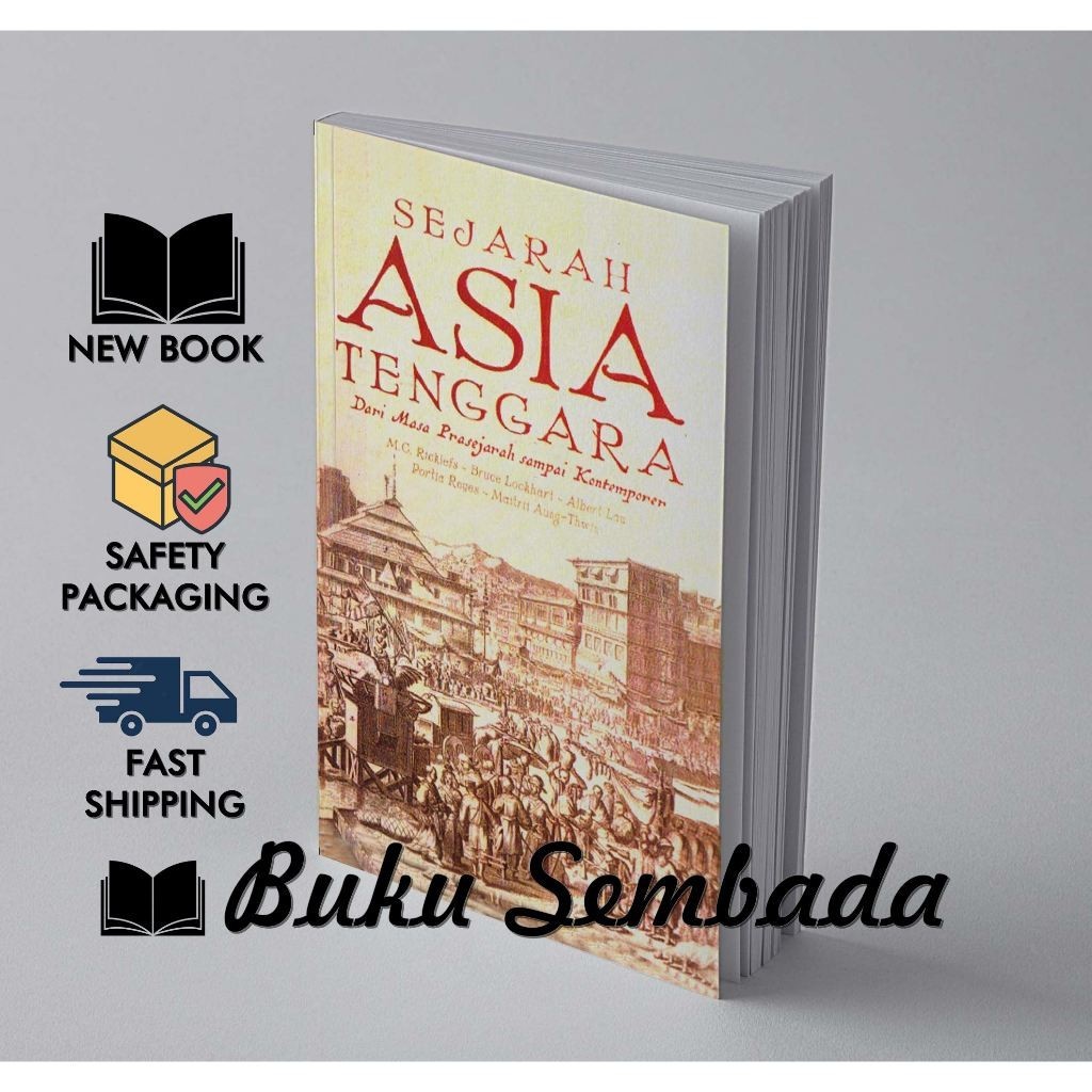 SEJARAH ASIA TENGGARA DARI MASA PRASEJARAH SAMPAI KONTEMPORER