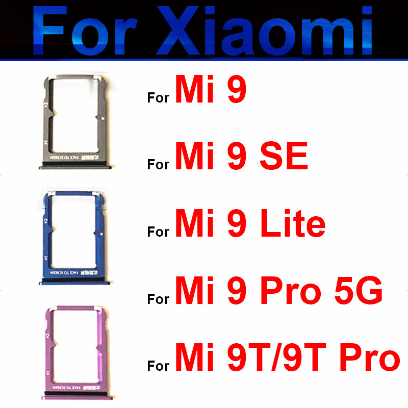 Sim Card Tray For Xiaomi Mi 9 9T Pro 9SE 9Lite 5G Micro SD Reader Sim Card Scoket Slot Holder Adapte