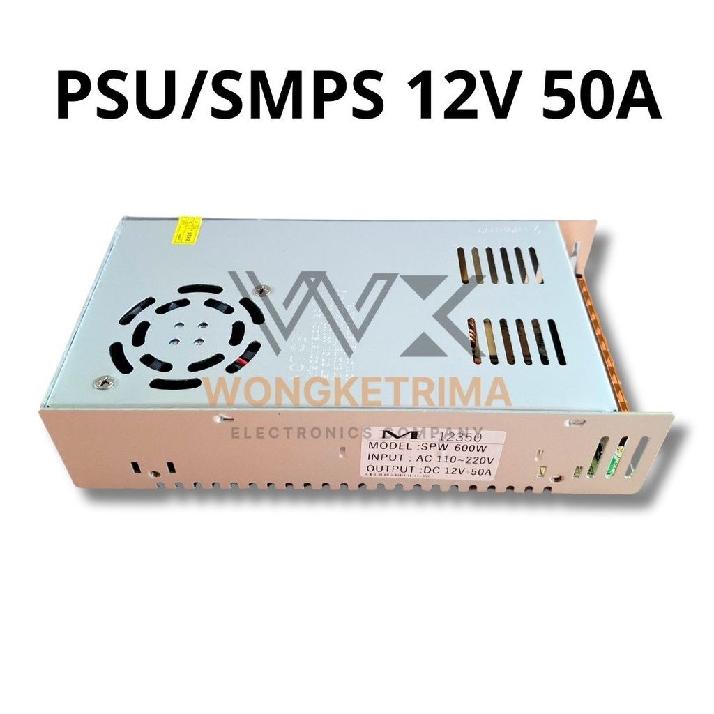 SMPS Jaring 12V 50A – PSU 12 Volt 50 Amper