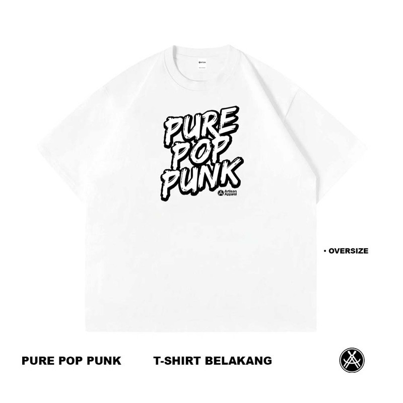 Artisan T-Shirt Pure Poppunk Kaos Oversize Putih Katun Combed