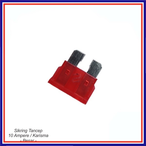 Sikring Tancep 10 Ampere / Kph  " Besar "