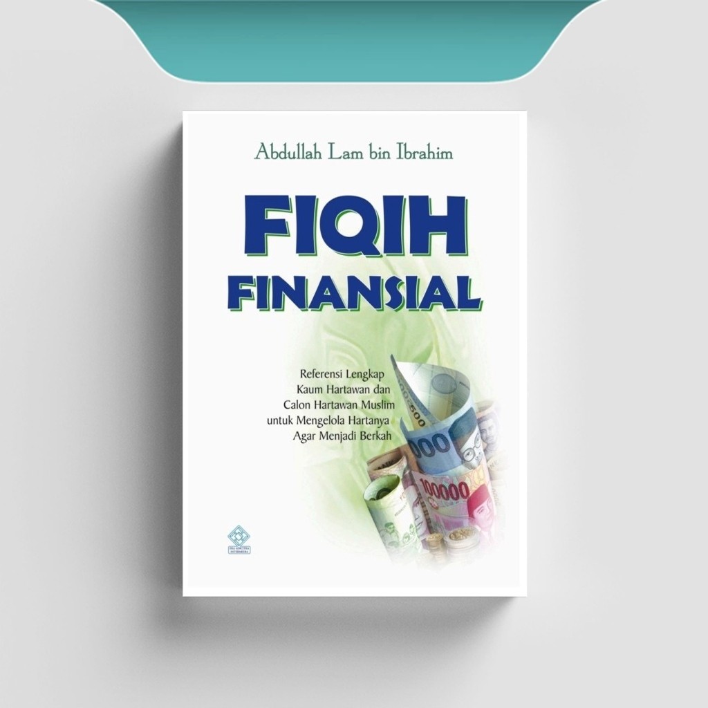 

[ID2185] Fiqih Finansial - Abdullah Lam bin Ibrahim