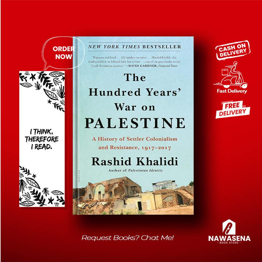 The Hundred Years' War on Palestine by Rashid Khalidi (English Version)