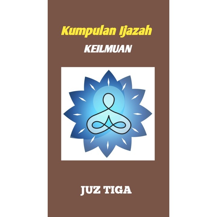 Terbaru Kumpulan Ijazah Keilmuan Juz Tiga