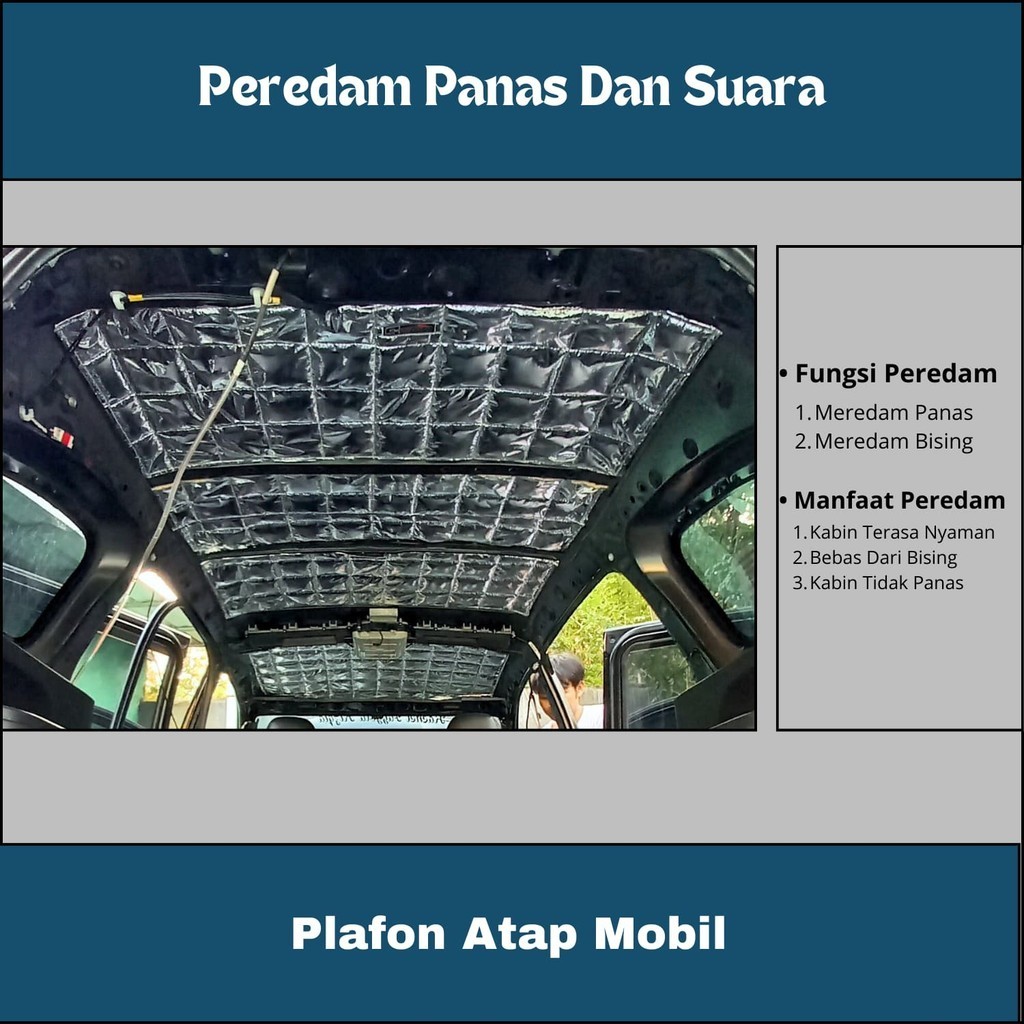 Peredam Panas Dan Suara Atap Plafon Mobil TOYOTA KIJANG KAPSUL Best Quality