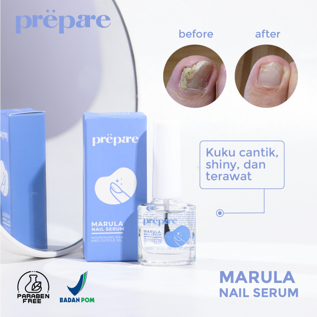Prepare Nail Serum Kuku Cantengan Obat Jamur Kuku Penghalus Kuku Rusak Perawatan Kuku Kaki Tangan